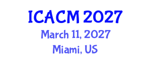International Conference on Arts and Cultural Management (ICACM) March 11, 2027 - Miami, United States International Conference on Arts and Cultural Management (ICACM) March 11, 2027 - Miami, United States