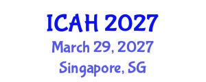 International Conference on Arts and Humanities (ICAH) March 29, 2027 - Singapore, Singapore International Conference on Arts and Humanities (ICAH) March 29, 2027 - Singapore, Singapore