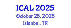 International Conference on Arts and Literature (ICAL) October 25, 2025 - Istanbul, Turkey