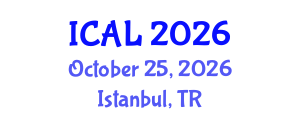 International Conference on Arts and Literature (ICAL) October 25, 2026 - Istanbul, Turkey