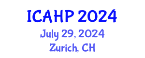 International Conference on Arts, Humanities and Postmodernism (ICAHP) July 29, 2024 - Zurich, Switzerland