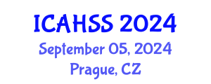International Conference on Arts, Humanities and Social Sciences (ICAHSS) September 05, 2024 - Prague, Czechia