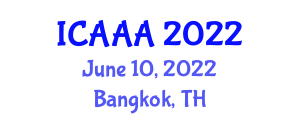 International Conference on Asia Agriculture and Animal (ICAAA) June 10, 2022 - Bangkok, Thailand