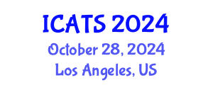 International Conference on Assistive Technology Systems (ICATS) October 28, 2024 - Los Angeles, United States