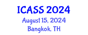 International Conference on Astronomy and Space Sciences (ICASS) August 15, 2024 - Bangkok, Thailand