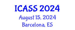 International Conference on Astronomy and Space Sciences (ICASS) August 15, 2024 - Barcelona, Spain