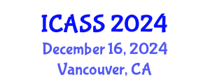 International Conference on Astronomy and Space Sciences (ICASS) December 16, 2024 - Vancouver, Canada