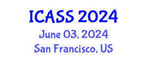 International Conference on Astronomy and Space Sciences (ICASS) June 03, 2024 - San Francisco, United States