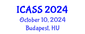 International Conference on Astronomy and Space Sciences (ICASS) October 10, 2024 - Budapest, Hungary