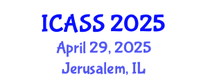 International Conference on Astronomy and Space Sciences (ICASS) April 29, 2025 - Jerusalem, Israel