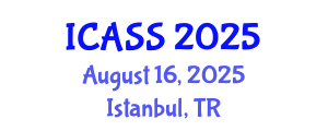 International Conference on Astronomy and Space Sciences (ICASS) August 16, 2025 - Istanbul, Turkey