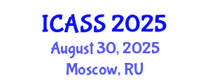 International Conference on Astronomy and Space Sciences (ICASS) August 30, 2025 - Moscow, Russia