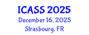 International Conference on Astronomy and Space Sciences (ICASS) December 16, 2025 - Strasbourg, France