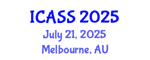 International Conference on Astronomy and Space Sciences (ICASS) July 21, 2025 - Melbourne, Australia