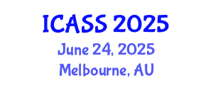 International Conference on Astronomy and Space Sciences (ICASS) June 24, 2025 - Melbourne, Australia