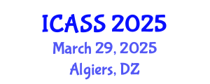 International Conference on Astronomy and Space Sciences (ICASS) March 29, 2025 - Algiers, Algeria