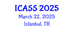 International Conference on Astronomy and Space Sciences (ICASS) March 22, 2025 - Istanbul, Turkey