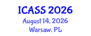 International Conference on Astronomy and Space Sciences (ICASS) August 14, 2026 - Warsaw, Poland International Conference on Astronomy and Space Sciences (ICASS) August 14, 2026 - Warsaw, Poland
