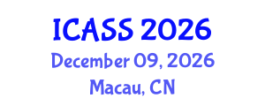 International Conference on Astronomy and Space Sciences (ICASS) December 09, 2026 - Macau, China International Conference on Astronomy and Space Sciences (ICASS) December 09, 2026 - Macau, China