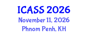 International Conference on Astronomy and Space Sciences (ICASS) November 11, 2026 - Phnom Penh, Cambodia International Conference on Astronomy and Space Sciences (ICASS) November 11, 2026 - Phnom Penh, Cambodia