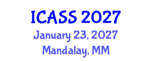 International Conference on Astronomy and Space Sciences (ICASS) January 23, 2027 - Mandalay, Myanmar International Conference on Astronomy and Space Sciences (ICASS) January 23, 2027 - Mandalay, Myanmar