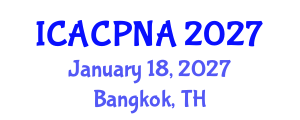International Conference on Atmospheric Chemistry, Physics, Nucleation and Aerosols (ICACPNA) January 18, 2027 - Bangkok, Thailand International Conference on Atmospheric Chemistry, Physics, Nucleation and Aerosols (ICACPNA) January 18, 2027 - Bangkok, Thailand