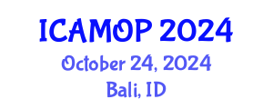 International Conference on Atomic, Molecular and Optical Physics (ICAMOP) October 24, 2024 - Bali, Indonesia