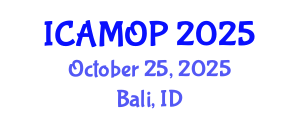 International Conference on Atomic, Molecular and Optical Physics (ICAMOP) October 25, 2025 - Bali, Indonesia