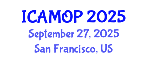 International Conference on Atomic, Molecular and Optical Physics (ICAMOP) September 27, 2025 - San Francisco, United States