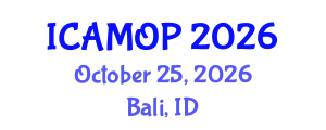 International Conference on Atomic, Molecular and Optical Physics (ICAMOP) October 25, 2026 - Bali, Indonesia