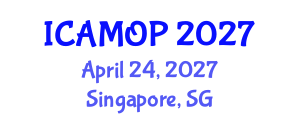 International Conference on Atomic, Molecular and Optical Physics (ICAMOP) April 24, 2027 - Singapore, Singapore