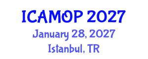 International Conference on Atomic, Molecular and Optical Physics (ICAMOP) January 28, 2027 - Istanbul, Turkey