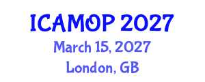International Conference on Atomic, Molecular and Optical Physics (ICAMOP) March 15, 2027 - London, United Kingdom