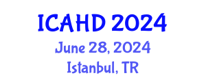 International Conference on Attachment and Human Development (ICAHD) June 28, 2024 - Istanbul, Turkey