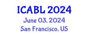International Conference on Attachment, Behaviour and Learning (ICABL) June 07, 2024 - San Francisco, United States