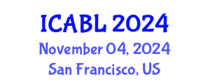 International Conference on Attachment, Behaviour and Learning (ICABL) November 01, 2024 - San Francisco, United States