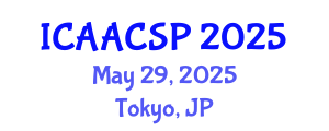 International Conference on Attitudes and Attitude Change in Social Psychology (ICAACSP) May 29, 2025 - Tokyo, Japan