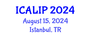International Conference on Audio, Language and Image Processing (ICALIP) August 15, 2024 - Istanbul, Turkey
