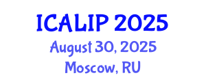 International Conference on Audio, Language and Image Processing (ICALIP) August 30, 2025 - Moscow, Russia