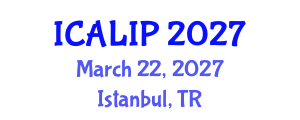 International Conference on Audio, Language and Image Processing (ICALIP) March 22, 2027 - Istanbul, Turkey International Conference on Audio, Language and Image Processing (ICALIP) March 22, 2027 - Istanbul, Turkey