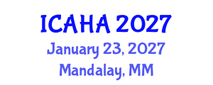 International Conference on Audiology and Hearing Aids (ICAHA) January 23, 2027 - Mandalay, Myanmar International Conference on Audiology and Hearing Aids (ICAHA) January 23, 2027 - Mandalay, Myanmar