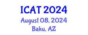 International Conference on Auditing Technology (ICAT) August 08, 2024 - Baku, Azerbaijan