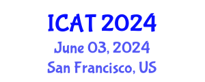 International Conference on Auditing Technology (ICAT) June 03, 2024 - San Francisco, United States