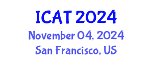 International Conference on Auditing Technology (ICAT) November 04, 2024 - San Francisco, United States