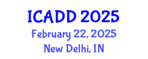 International Conference on Autism and Developmental Disorders (ICADD) February 22, 2025 - New Delhi, India