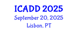 International Conference on Autism and Developmental Disorders (ICADD) September 20, 2025 - Lisbon, Portugal
