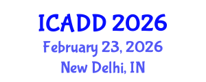 International Conference on Autism and Developmental Disorders (ICADD) February 23, 2026 - New Delhi, India International Conference on Autism and Developmental Disorders (ICADD) February 23, 2026 - New Delhi, India