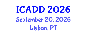 International Conference on Autism and Developmental Disorders (ICADD) September 20, 2026 - Lisbon, Portugal