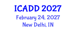 International Conference on Autism and Developmental Disorders (ICADD) February 24, 2027 - New Delhi, India International Conference on Autism and Developmental Disorders (ICADD) February 24, 2027 - New Delhi, India