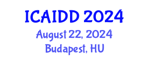 International Conference on Autism, Intellectual and Developmental Disabilities (ICAIDD) August 22, 2024 - Budapest, Hungary